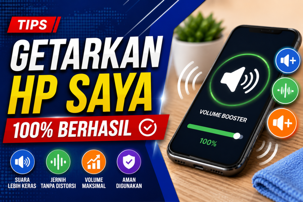 Getarkan HP Saya | 100% Berhasil
